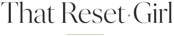 That Reset Girl